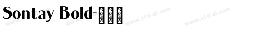 Sontay Bold字体转换